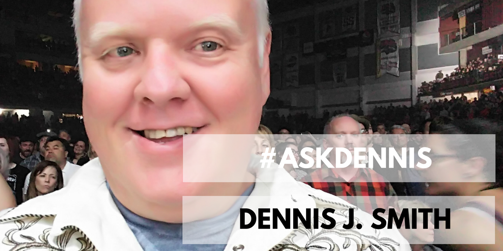 #AskDennis